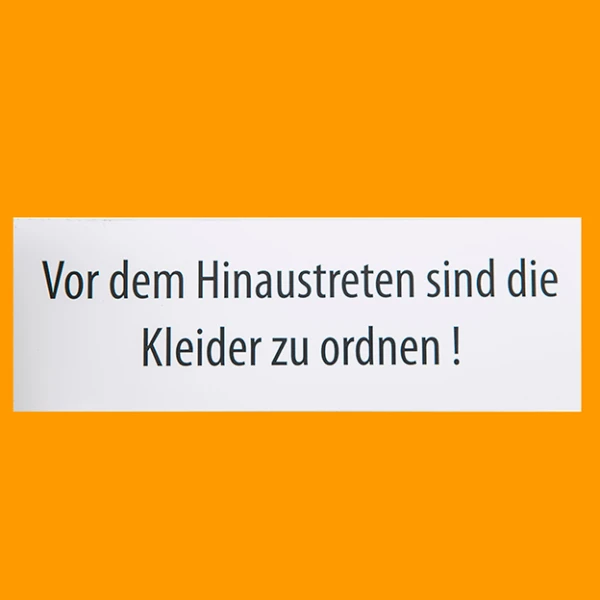Sticker "Vor dem Hinaustreten sind gallery
