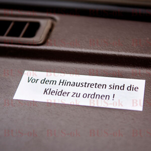 Sticker "Vor dem Hinaustreten sind die Kleider zu...